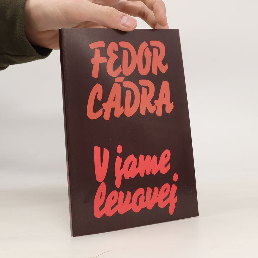 Cádra Fedor V jame levovej