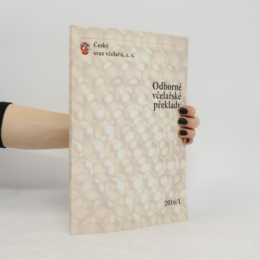 Various authors Odborné včelařské překlady 1/2016