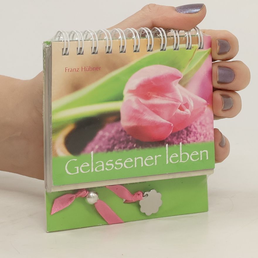 Franz Hübner Gelassener leben