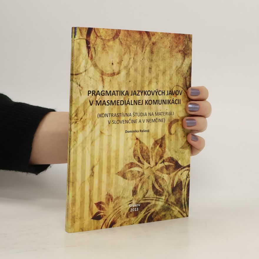 Dominika Rašová Pragmatika jazykových javov v masmediálnej komunikácii