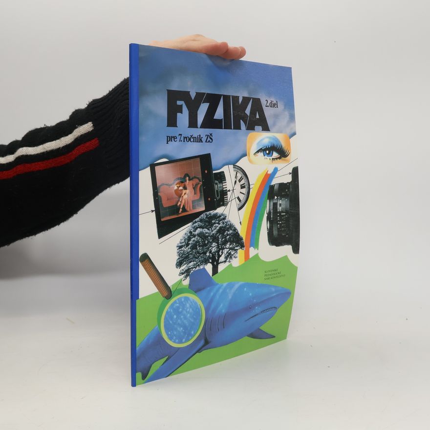Martin Macháček Fyzika pre 7.ročník ZŠ. 2. diel