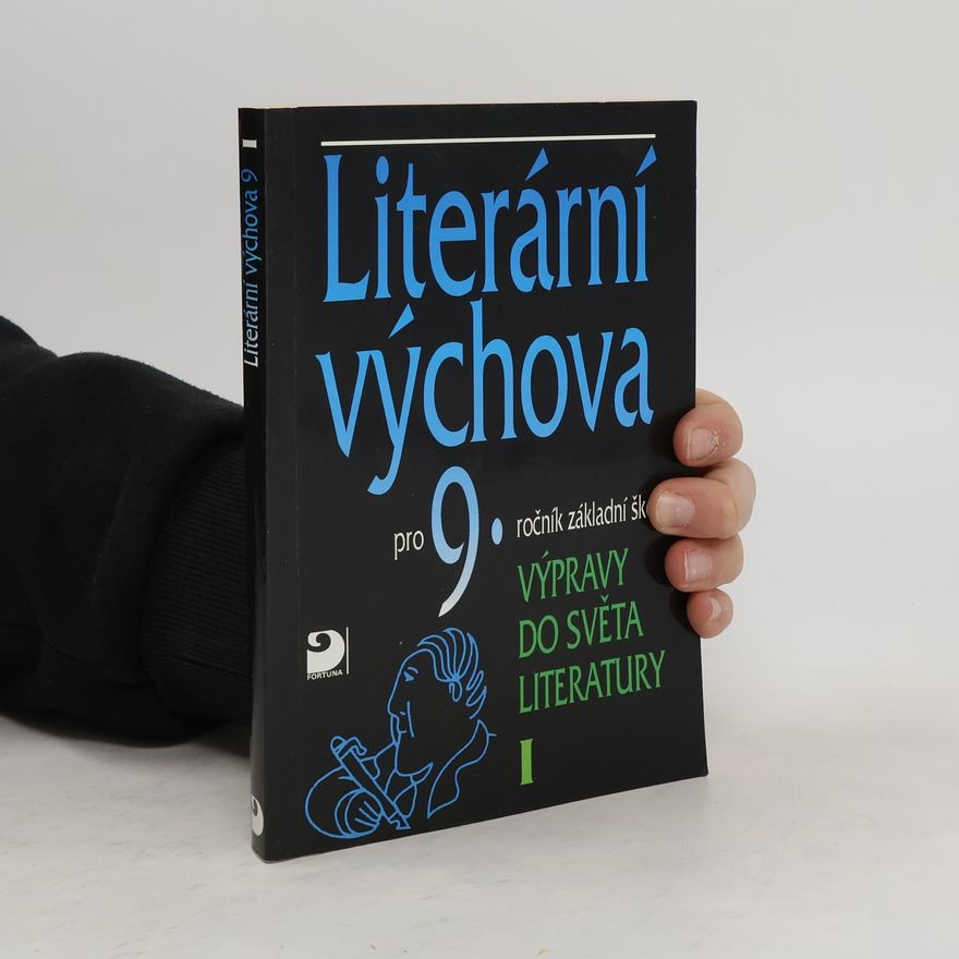 Vladimír Nezkusil Literární výchova pro 9.ročník základní školy
