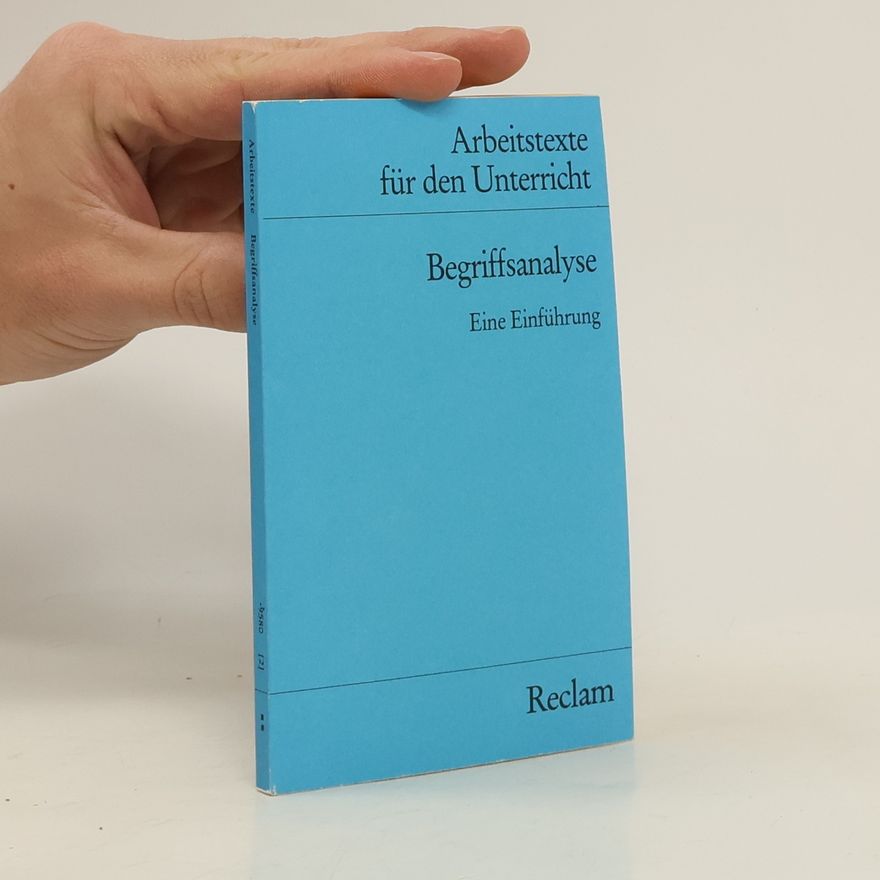 Autorenkollektiv Arbeitstexte für Unterricht. Begriffsanalyse