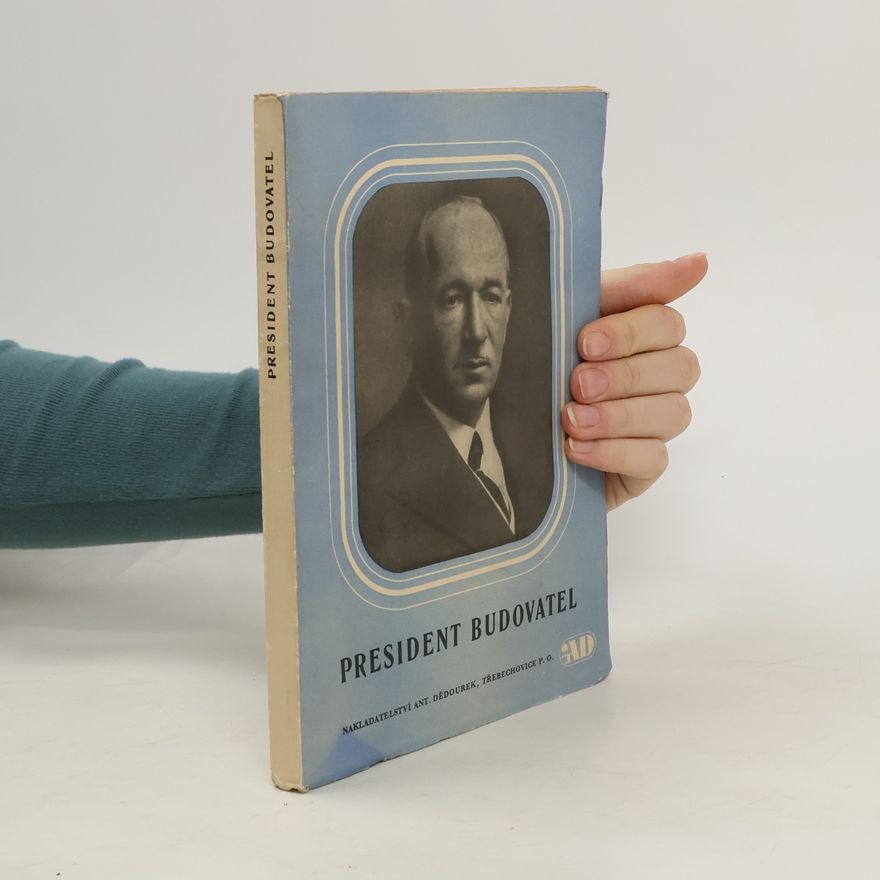 Kolektiv autorů President budovatel