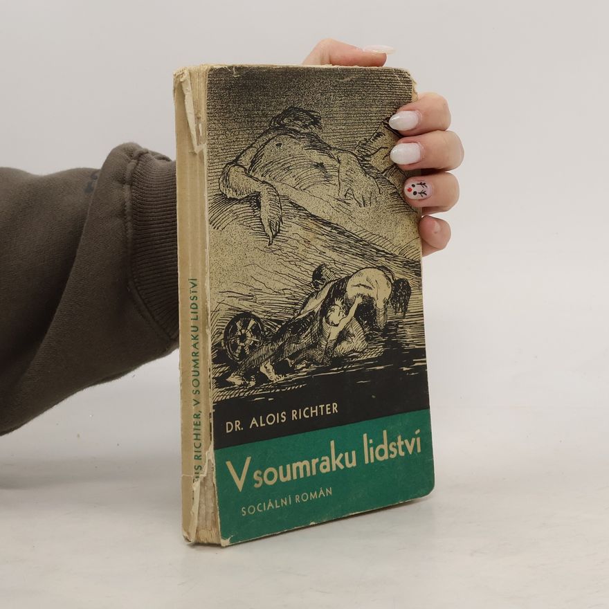Alois Richter V soumraku lidství