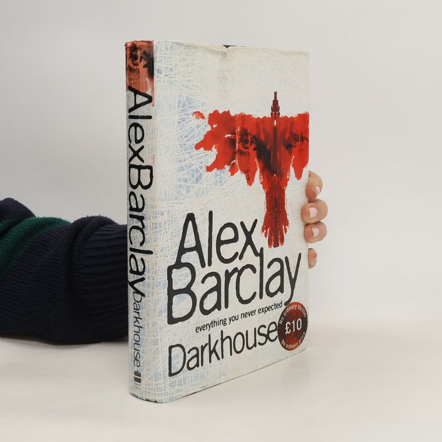 Alex Barclay Darkhouse