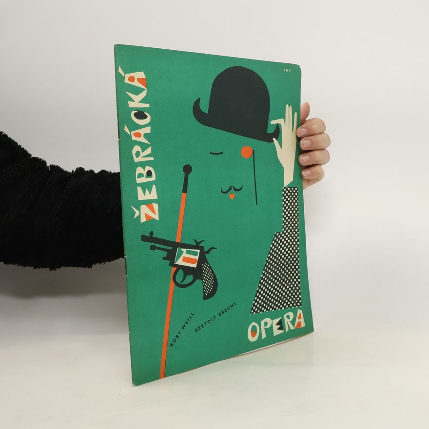 Bertolt Brecht Žebrácká opera