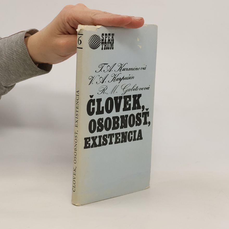 Autorenkollektiv Človek, osobnosť, existencia