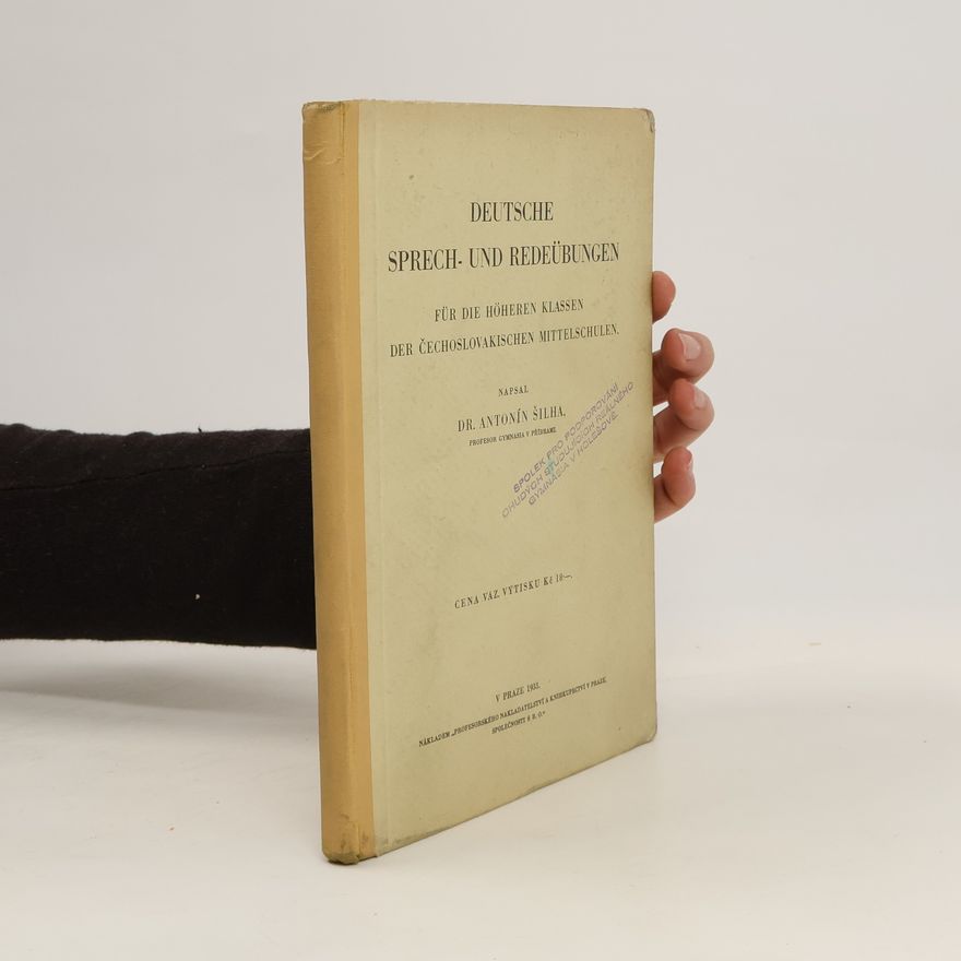 Antonín Šilha Deutsche Sprech- und Redeübungen