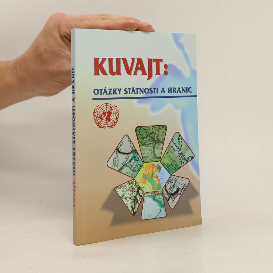 Auteurscollectief Kuvajt. Otázky státnosti a hranic.
