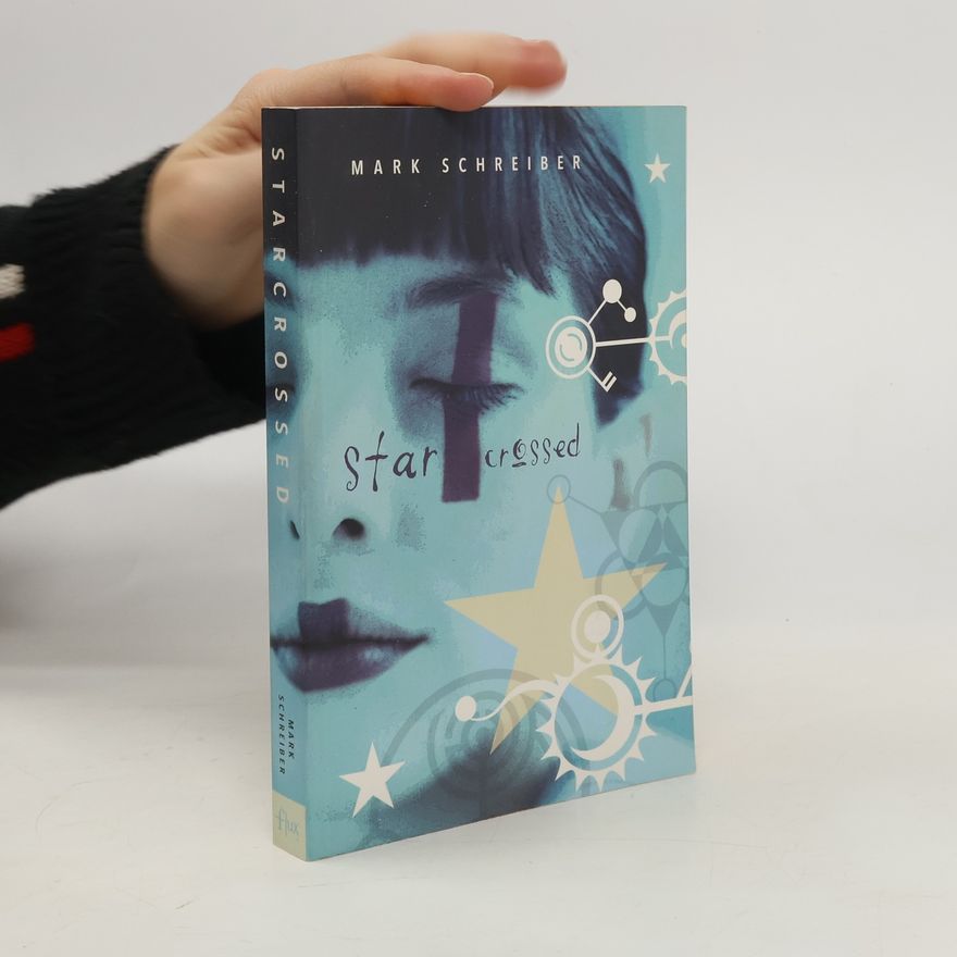 Mark Schreiber Starcrossed