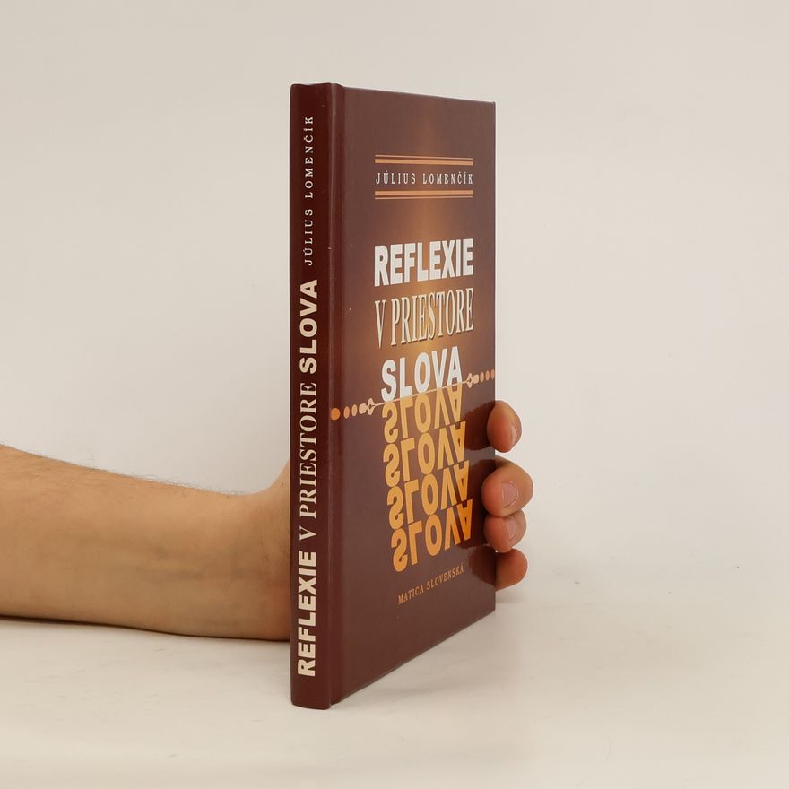 Július Lomenčík Reflexie v priestore slova