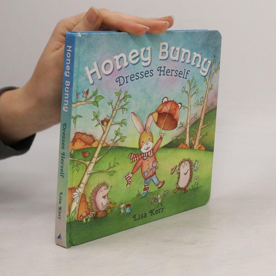 Lisa Kerr Honey Bunny. Dresses Herself