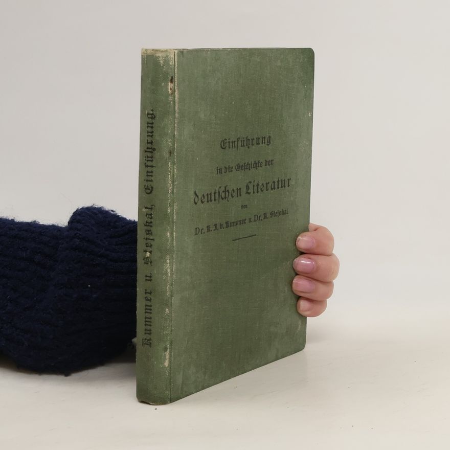 Karl Stejskal Einführung in die Geschichte der deutschen Literatur