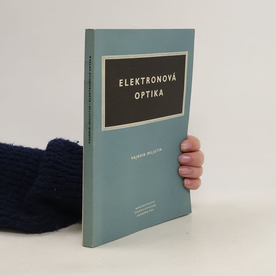 Miljutin Vajnrib Elektronová optika