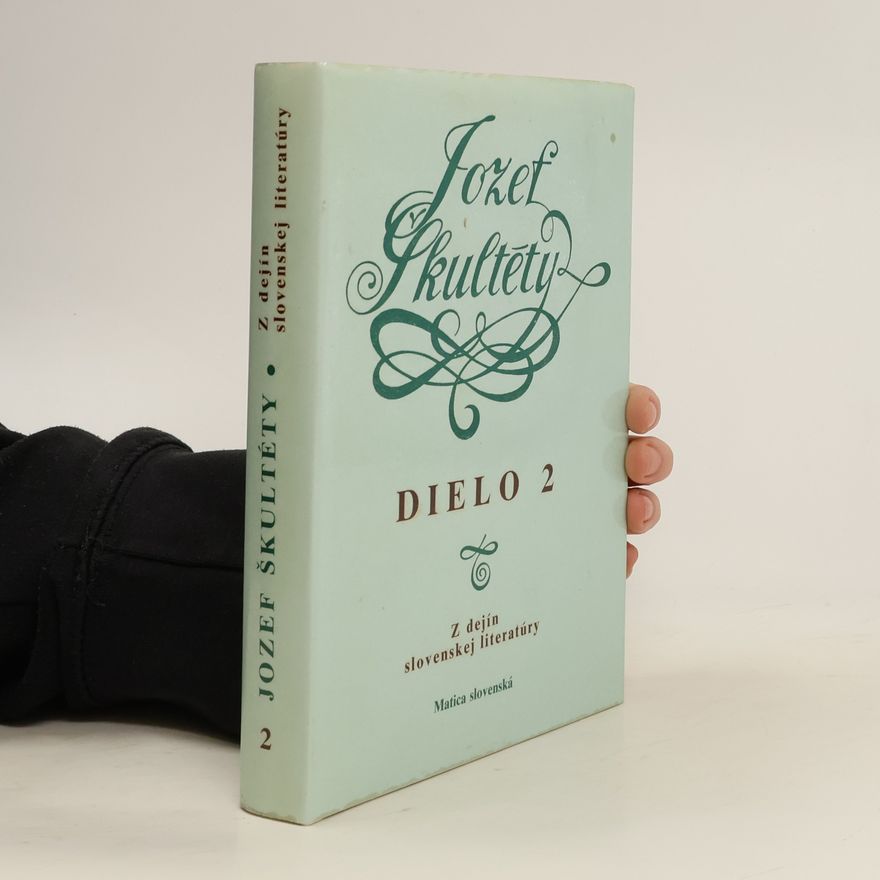 Jozef Škultéty Dielo 2. Z dejín slovenskej literatúry