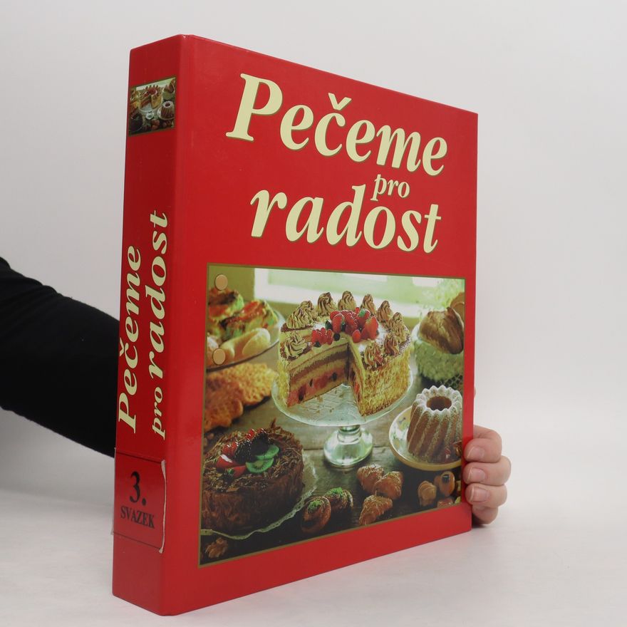 Kolektiv autorů Pečeme pro radost 3. svazek