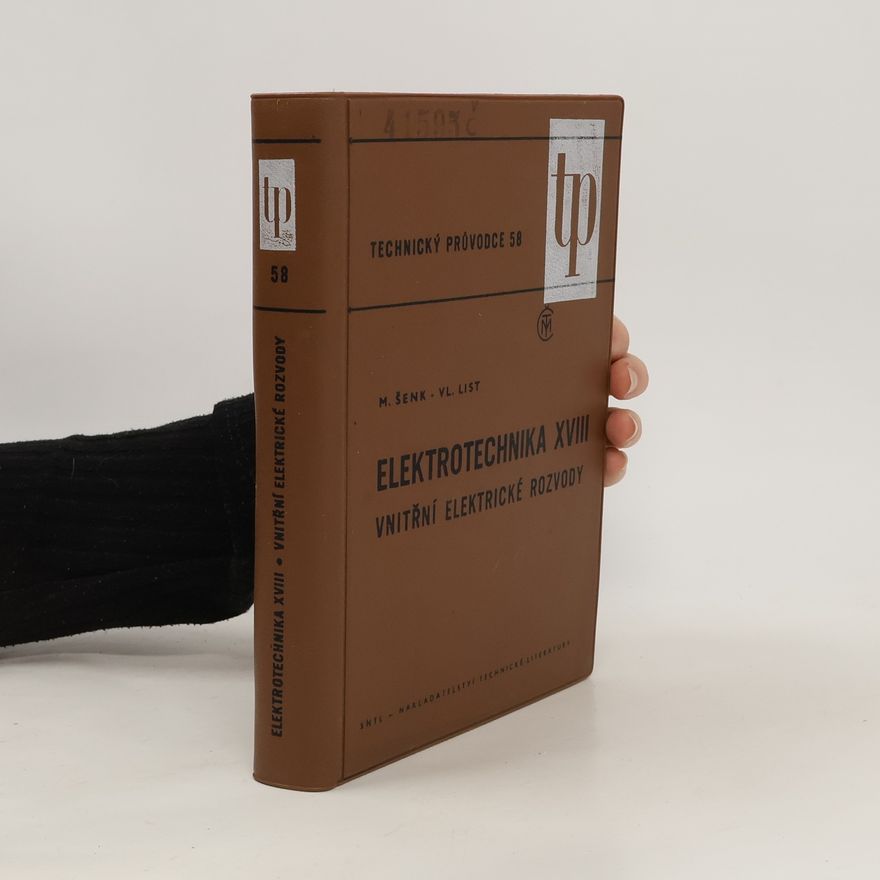 Miroslav Šenk Elektrotechnika XVIII