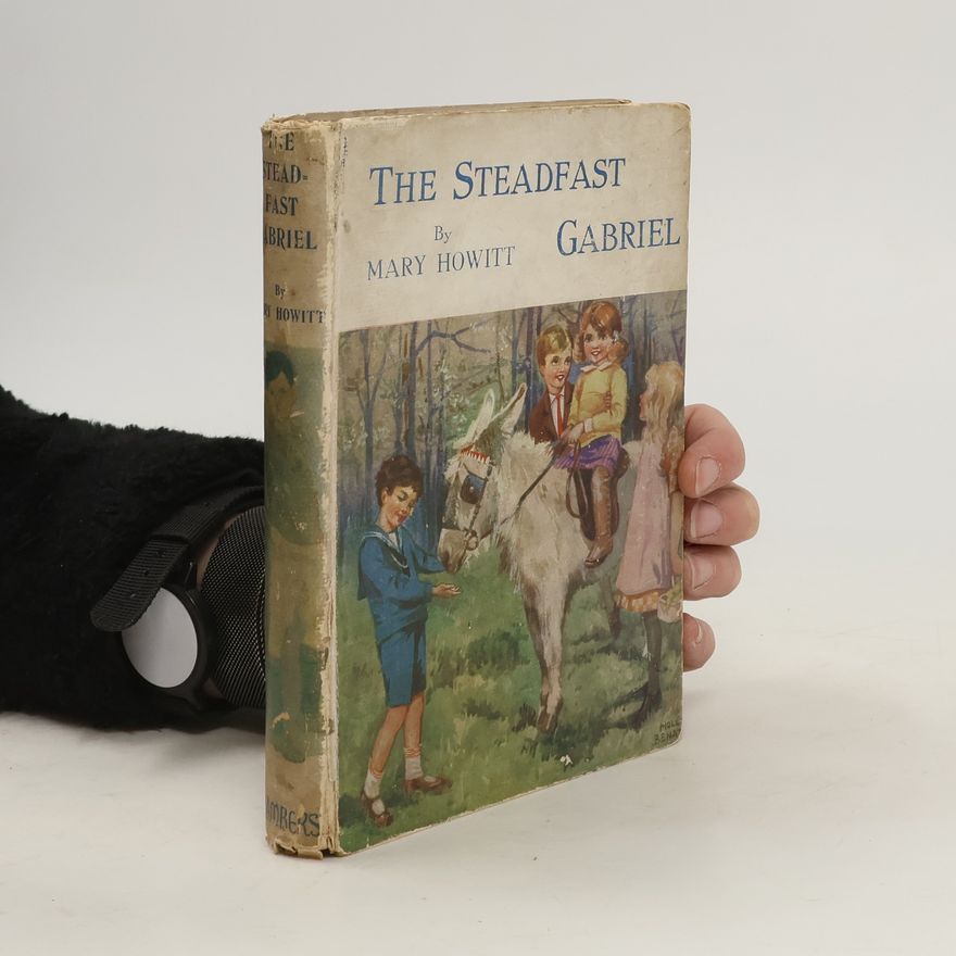 Anna Mary Howitt The Steadfast Gabriel