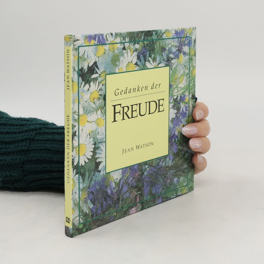 Jean Watson Gedanken der Freude