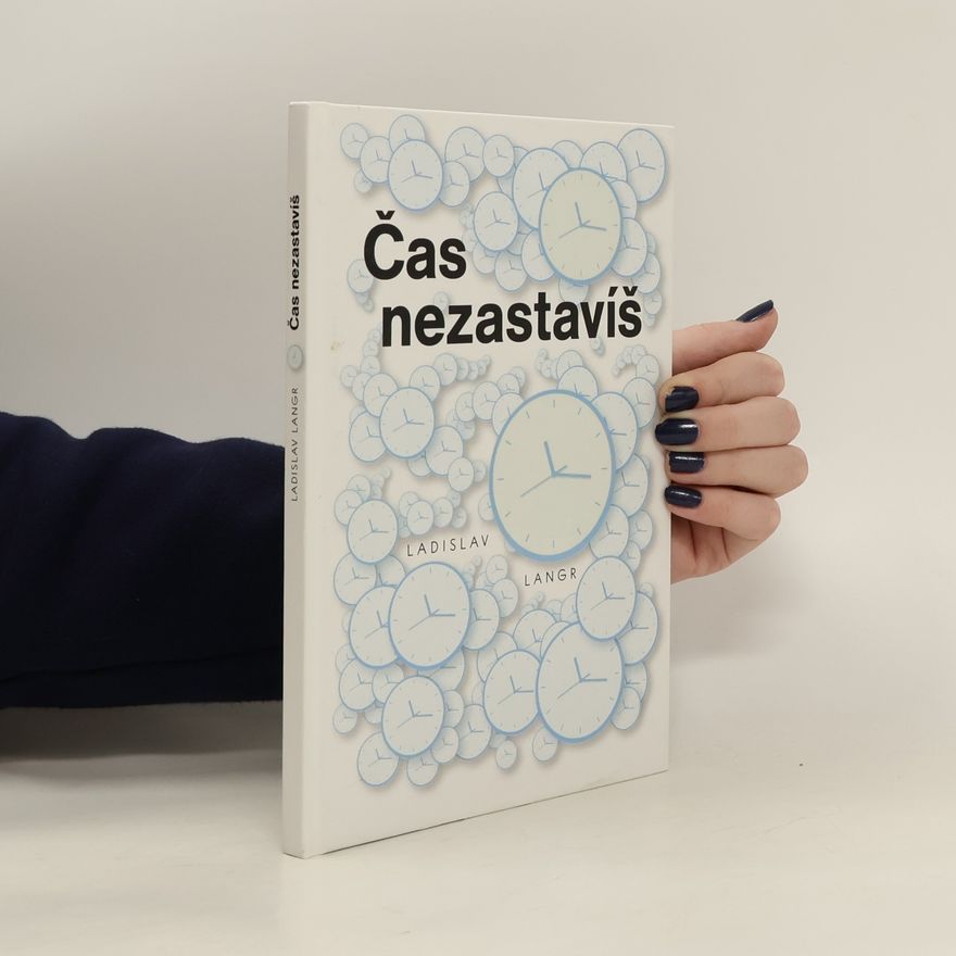 Ladislav Langr Čas nezastavíš