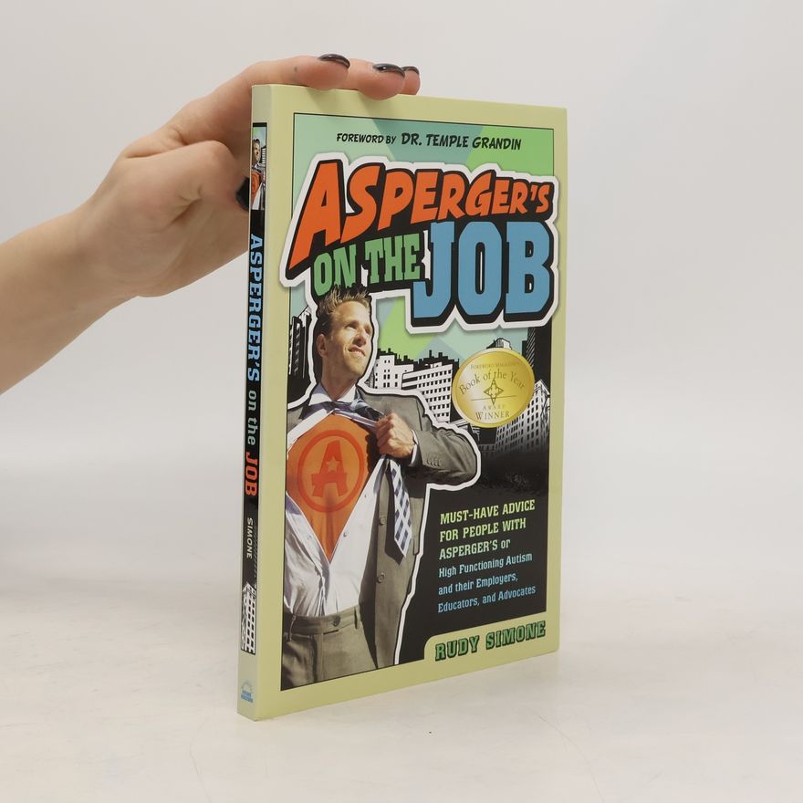 Rudy Simone Asperger's on the Job