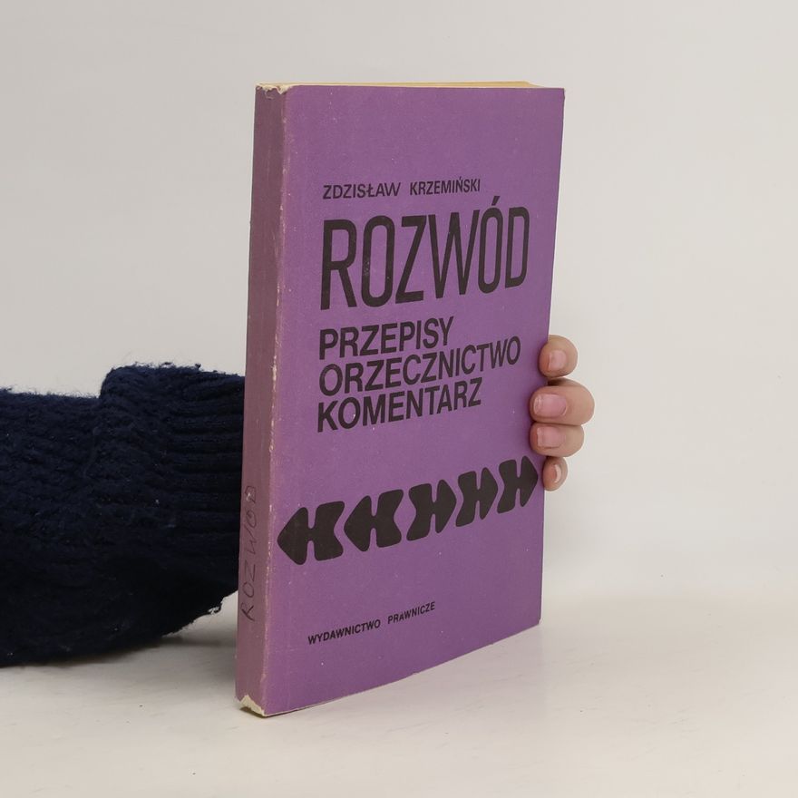 Zdzisław Krzemiński Rozwód. Przepisy, orzecznictwo, komentarz