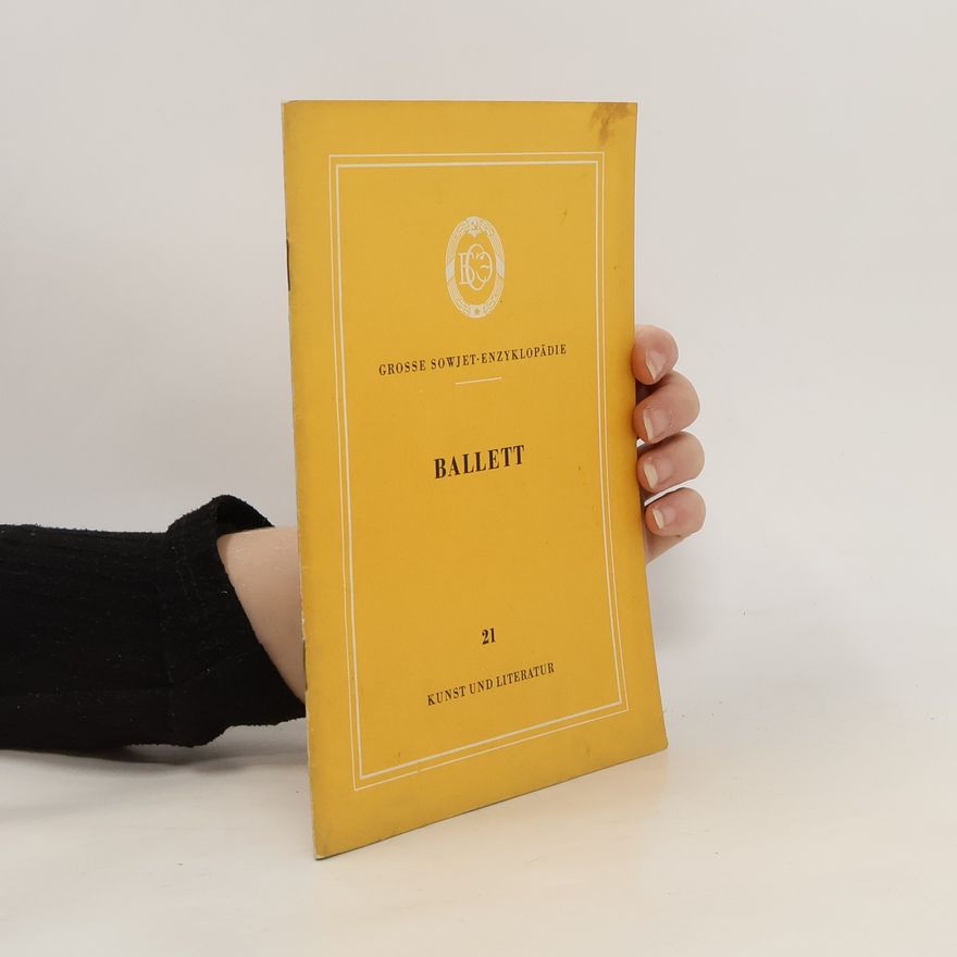 Autorenkollektiv Grosse Sowjet Enzyklopädie 21. Ballett