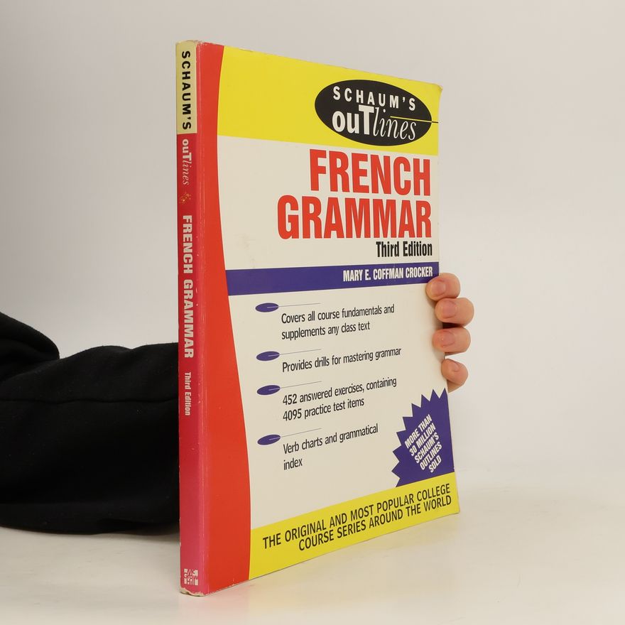 Mary E. Coffman Crocker Schaum's Outline of French Grammar