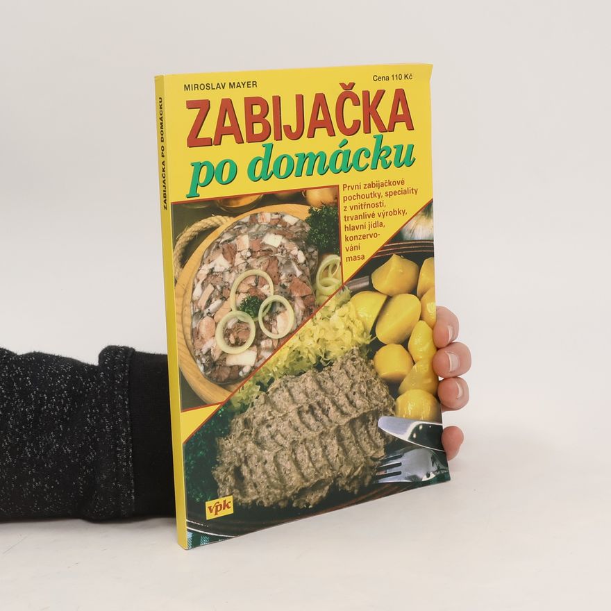 Miroslav Mayer Zabijačka po domácku