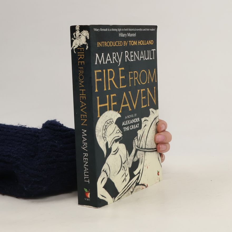 Mary Renault Fire from Heaven