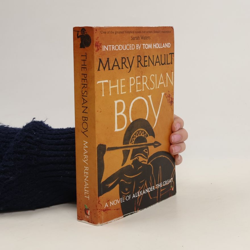 Mary Renault The Persian Boy