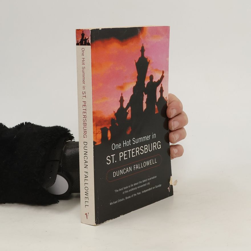 Duncan Fallowell One Hot Summer in St Petersburg