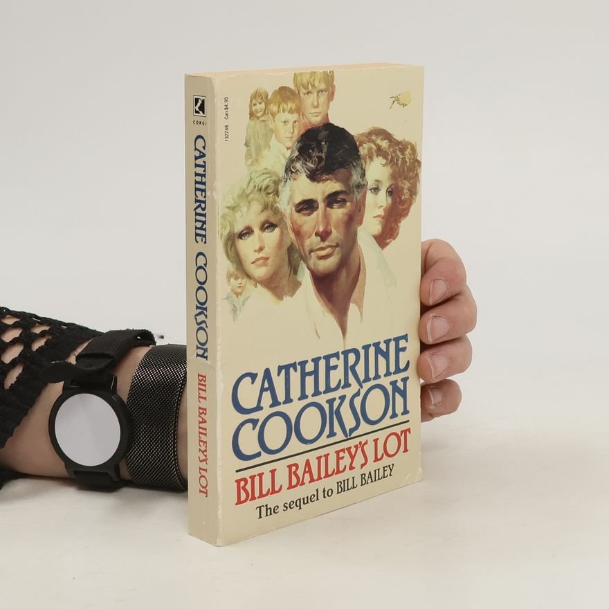Catherine Cookson Bill Bailey's Lot