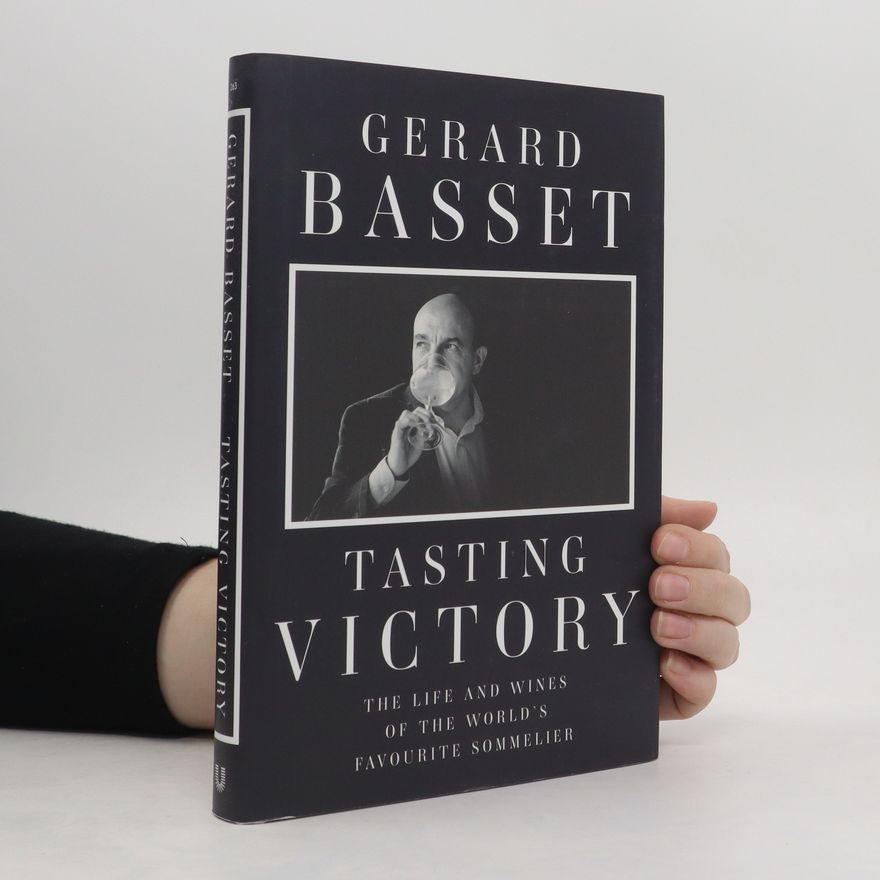 Ge rard Basset Tasting Victory