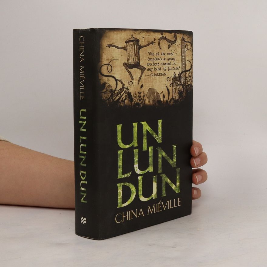China Miéville Un Lun Dun
