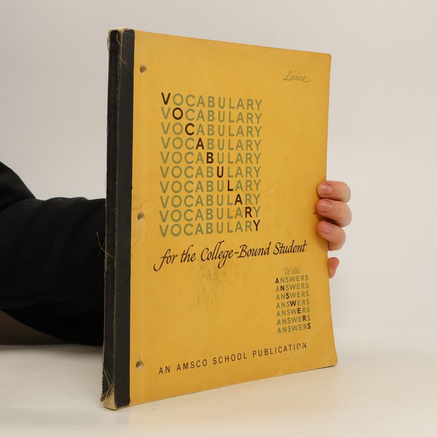 Harold Levine Vocabulary for the College-Bound Student With Answers