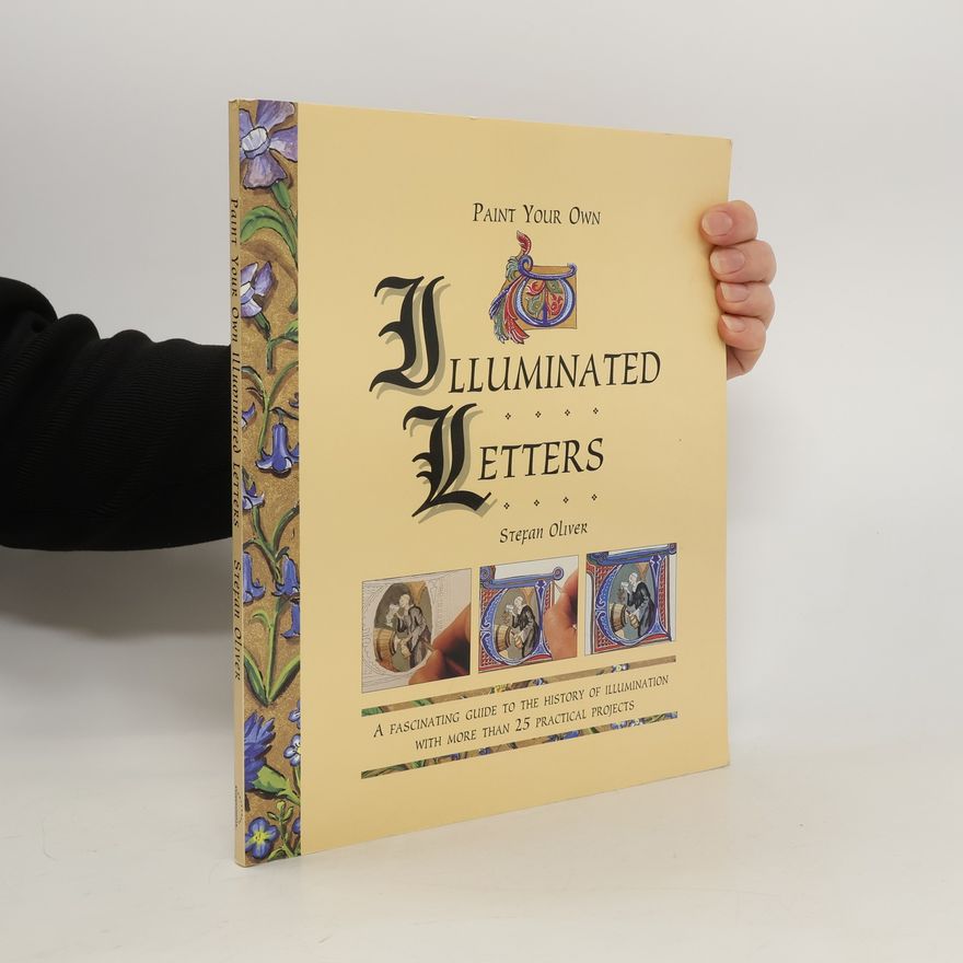 Stefan Oliver Paint Your Own Illuminated Letters