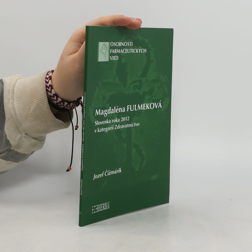 Jozef Čižmárik Magdaléna Fulmeková. Slovenka roka 2012 v kategórii Zdravotníctvo