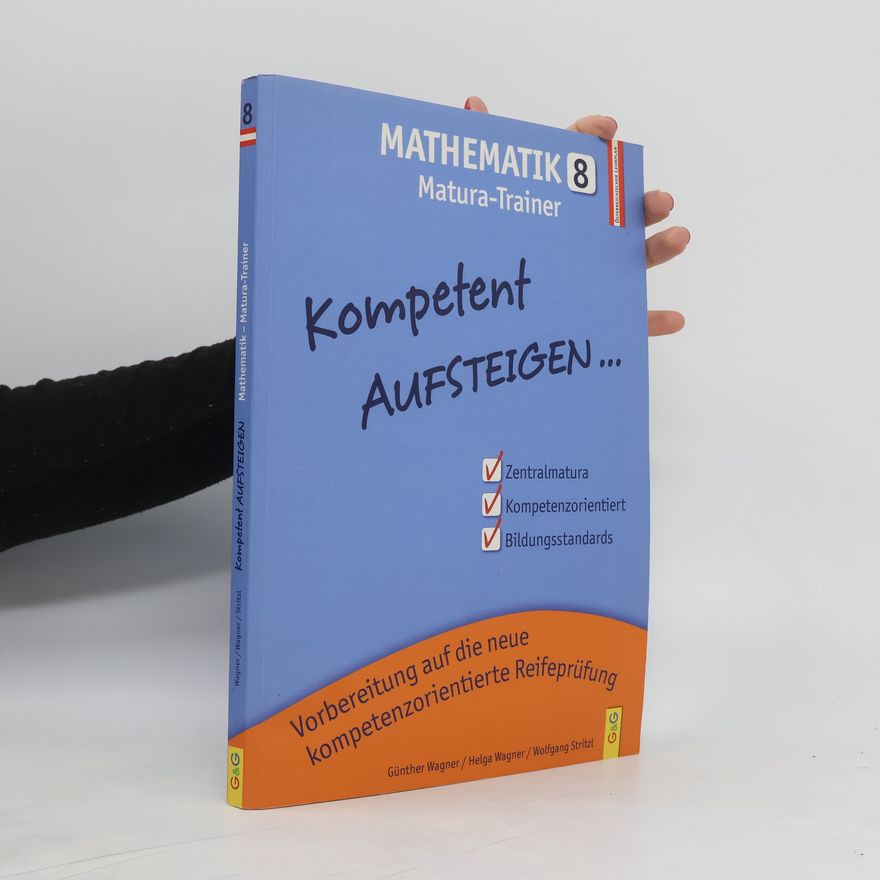 Kolektiv autorů Kompetent aufsteigen ... Mathematik