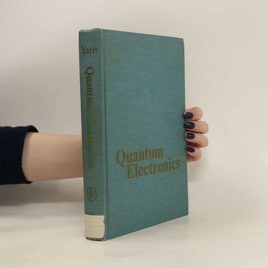 Amnon Yariv Quantum Electronics