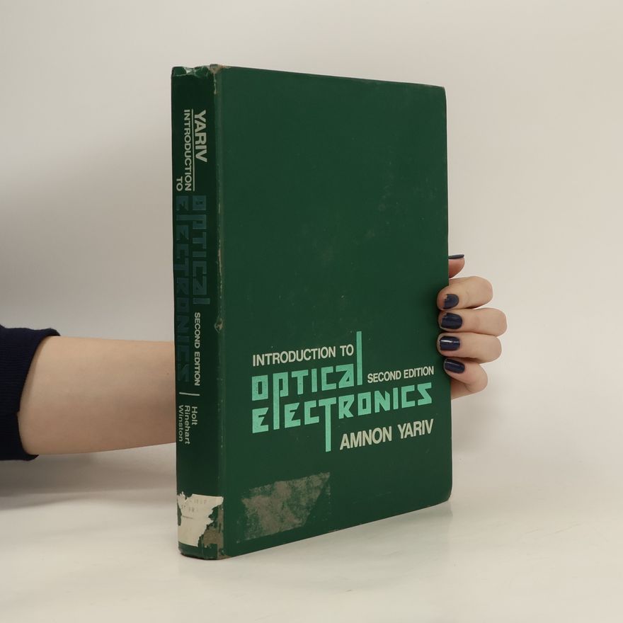 Amnon Yariv Introduction to Optical Electronics
