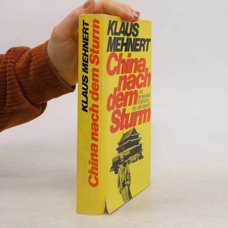 Klaus Mehnert China nach dem Sturm