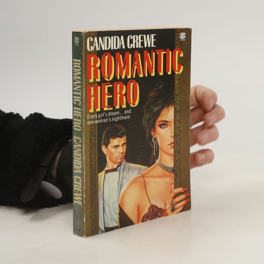 Candida Crewe Romantic Hero