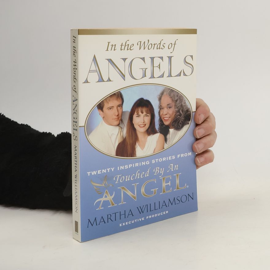 Martha Williamson In the Words of Angels