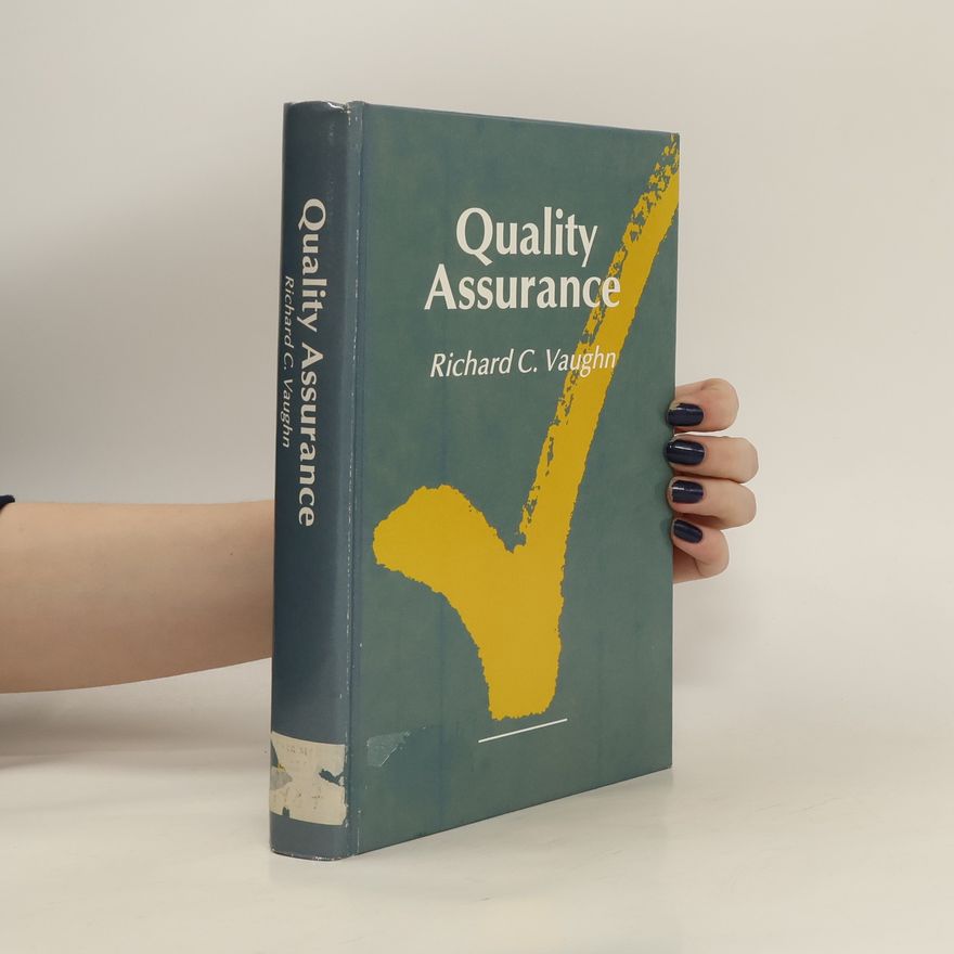 Richard C. Vaughn Quality Assurance