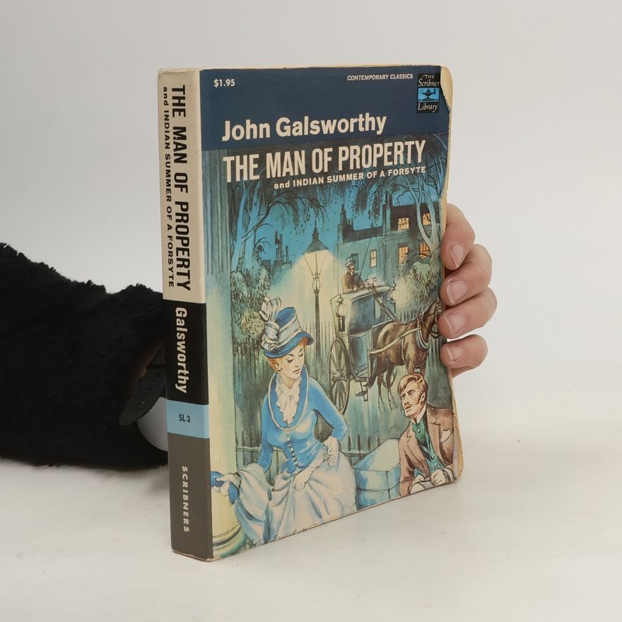 John Galsworthy The Man of Property