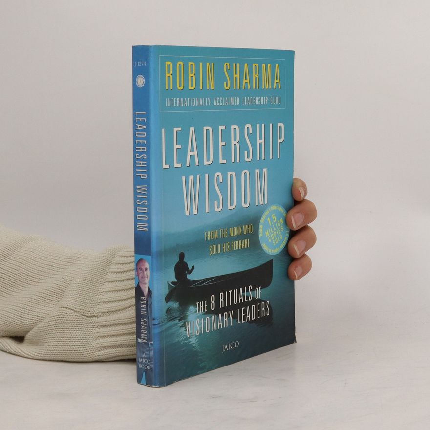 Robin Sharma Leadership Wisdom