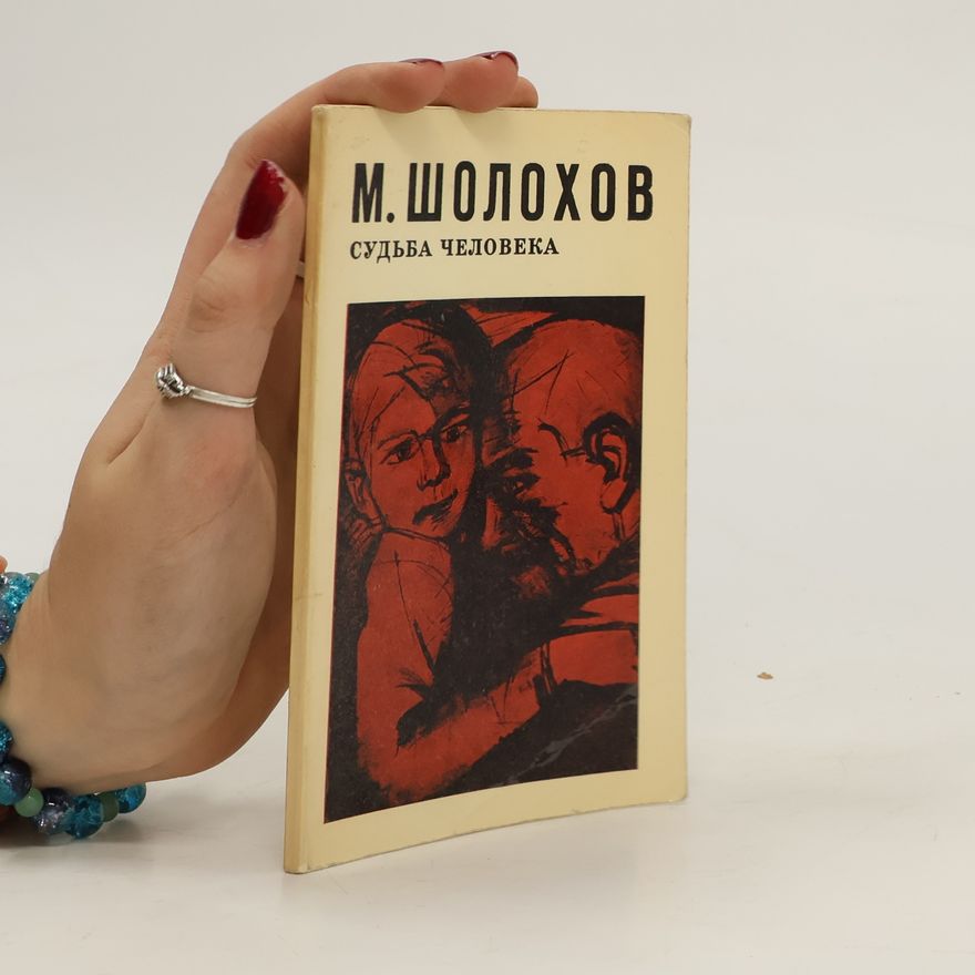 Michail Aleksandrovič Šolochov Судьба человека
