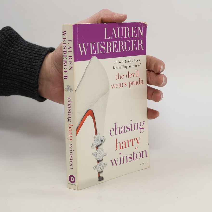 Lauren Weisberger Chasing Harry Winston